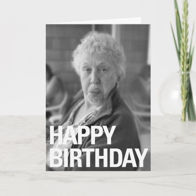 VOUS ÊTES LA VIEILLE carte d'anniversaire (Devant)