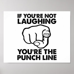 Vous êtes le poster drôle de Punchline