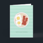 Vous êtes les oeufs sur ma carte au bacon<br><div class="desc">Cette carte est humoristique et sucrée en même temps !</div>