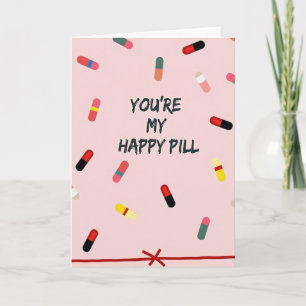 Vous êtes ma carte de pilule heureuse