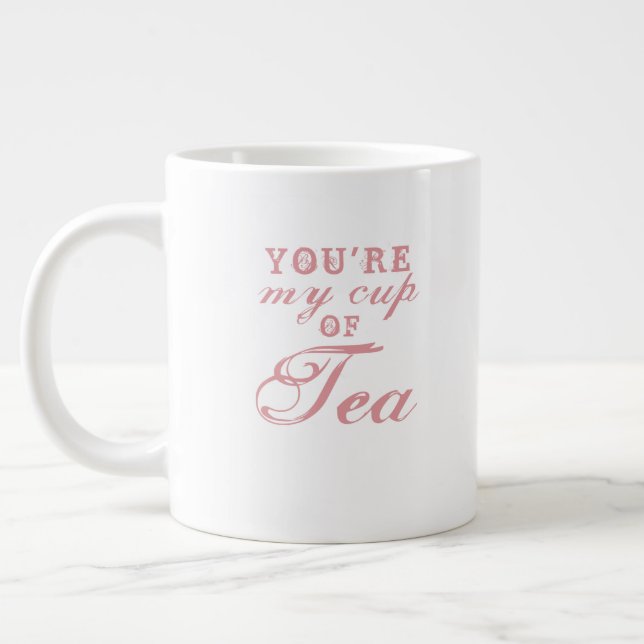 Vous êtes ma tasse de thé citation mugs café drôle (Gauche)