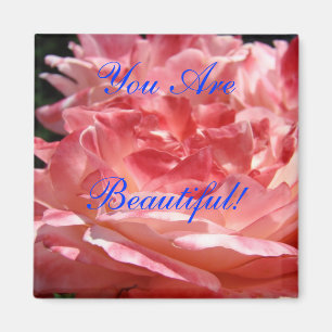 Vous êtes Magnifique ! aimant Rose Rose Fleur aima