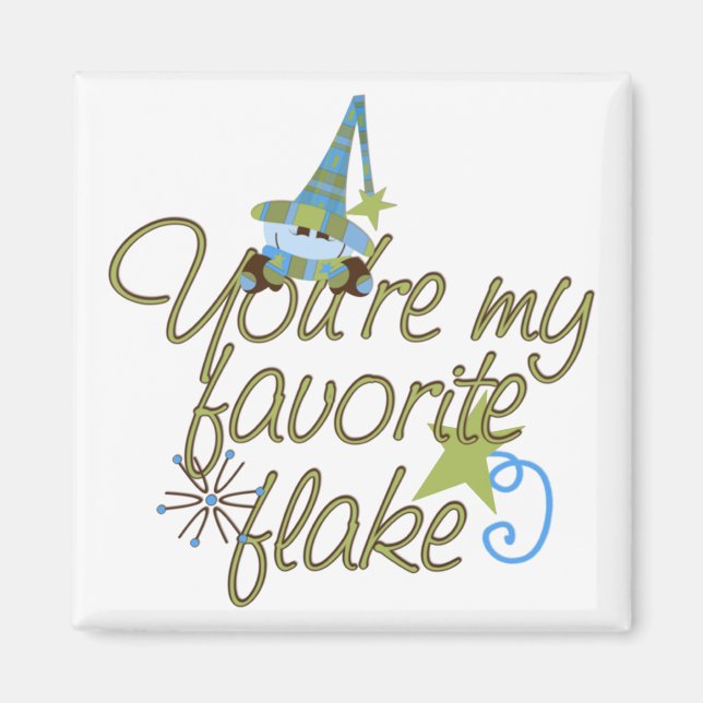 Vous êtes mon aimant Flake favori (Devant)