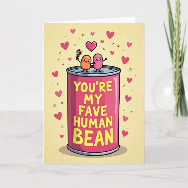 Vous Êtes Mon Haricot Humain Préféré Carte (Devant)