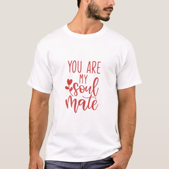 Vous Êtes Mon T-shirt Typographie Soulmate (Devant)
