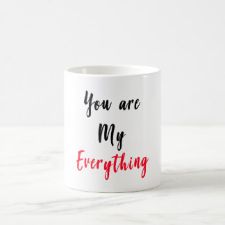 Vous êtes mon tout cadeau de tasse pour le