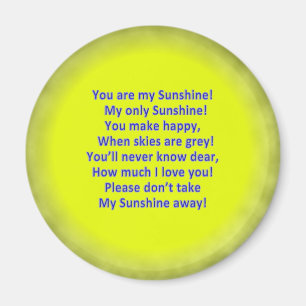 Vous êtes My Sunshine 2 1/4" Magnet rond
