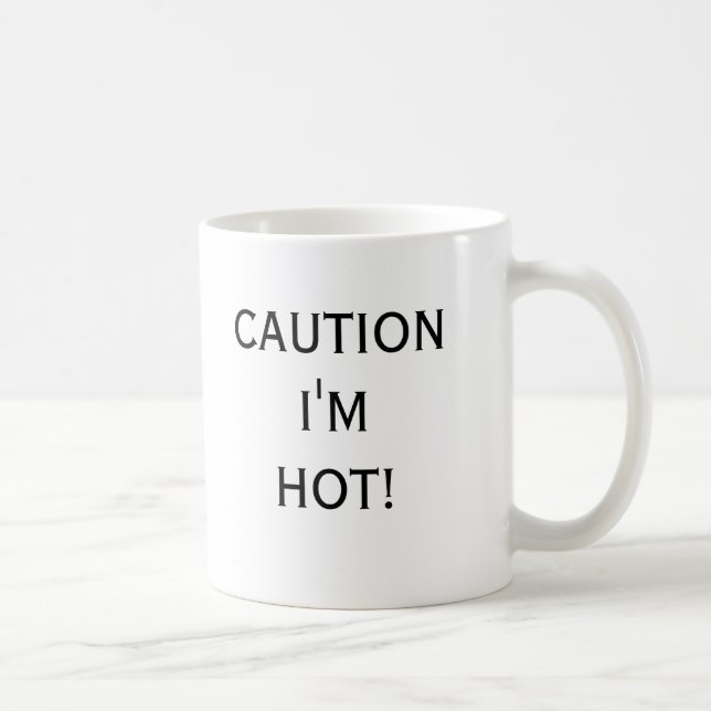 VOUS êtes TASSE CHAUDE (Droite)