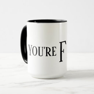Vous êtes tasse mise le feu Drinkware