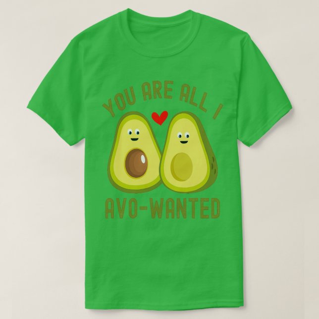 Vous êtes tout ce que je AvoWanted Classic TShirt (Design devant)