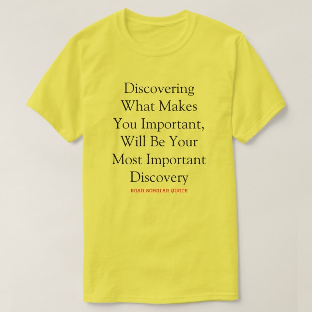 Vous Êtes Très Important - Chemin T-Shirt De Schol (Design devant)