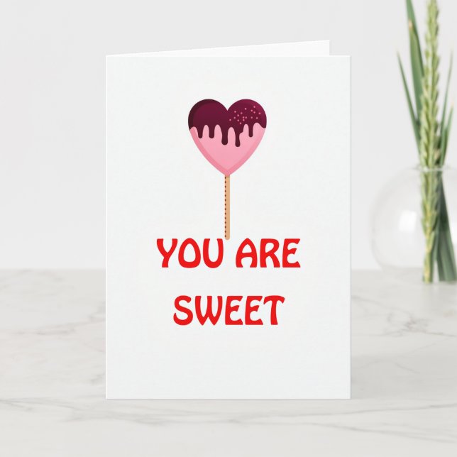 Vous Êtes une Carte d'Amour Sucré (Devant)