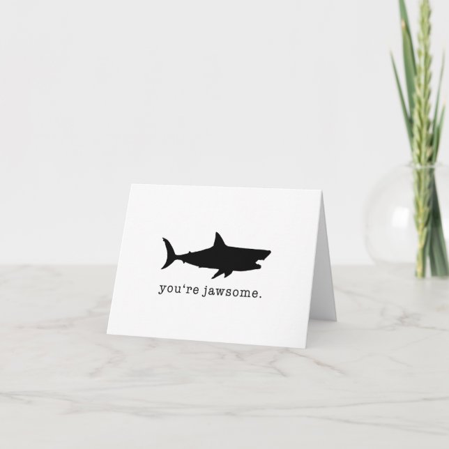 Vous êtes une carte de vœux Jawsome Shark (Devant)