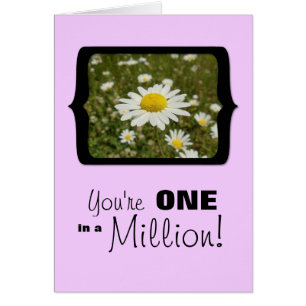 Vous êtes une sur un million, des marguerites dans