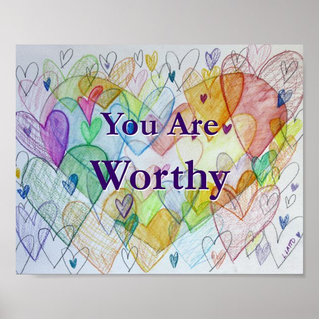 Vous Êtes Worthy Hearts Art Print Poster (Devant)