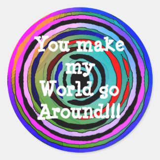 Vous faites tourner le monde autour des Stickers