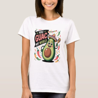 Vous Guac Mon Monde – T-Shirt Drôle de Pun d'Avoca