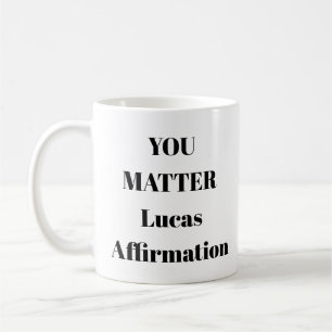 Vous importe Encouragement Mug