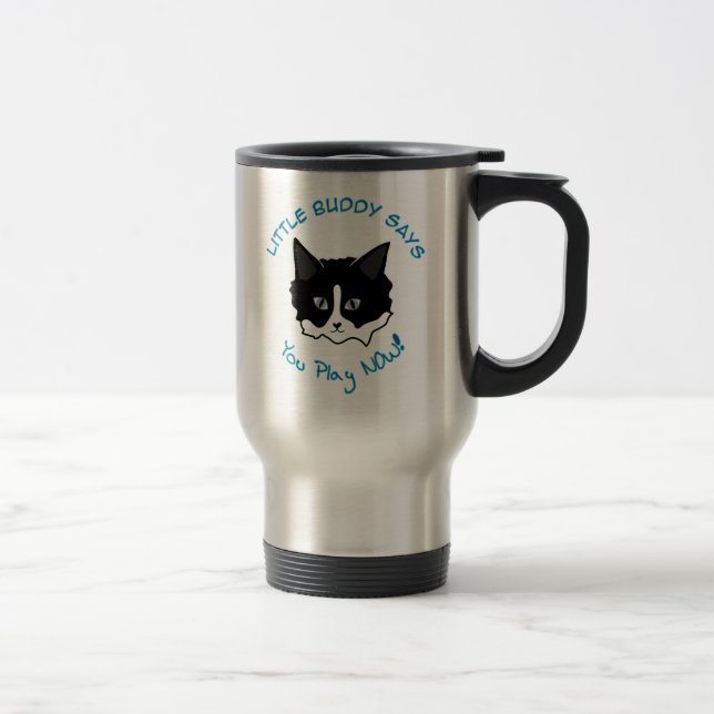 Vous jouez maintenant ! Tasse de voyage (Droit)