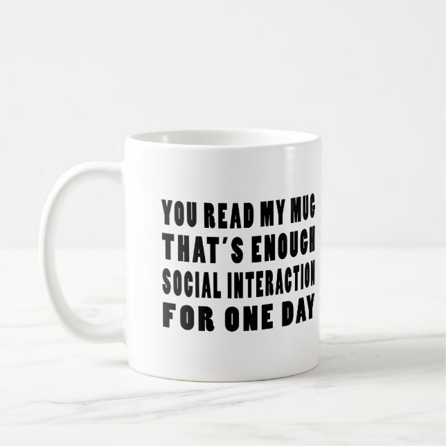 Vous lisez Ma Mug qui suffit à l'interaction socia (Gauche)