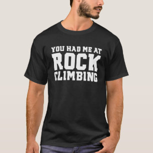 Vous m'avez eu à la roche montant le T-shirt drô
