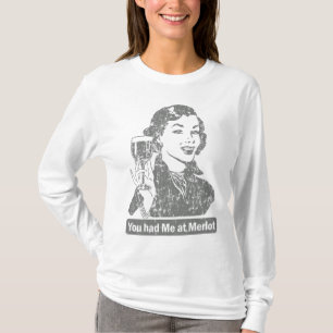 Vous m'avez eu au T-shirt merlot