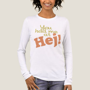 Vous m'avez eu chez Hej ! chemises et vestes