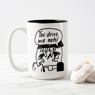 Vous me conduisez tasse de café Nuts