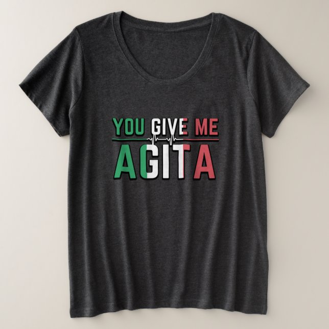 Vous Me Donnez Agita|Culture italienne (Design devant)