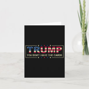 Vous n'avez pas les cartes du président Donald Tru