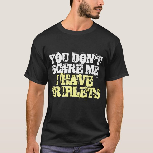 Vous ne m'effrayez pas que j'ai le T-shirt de (Devant)