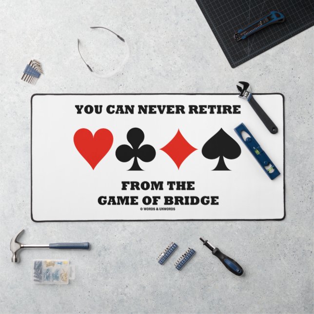 Vous Ne Pouvez Jamais Vous Retirer Du Jeu De Bridg (Poste de travail)