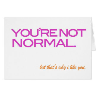 vous n'êtes pas normaux