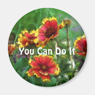 Vous Pouvez Le Faire Fleurs Aimant Motivationnel