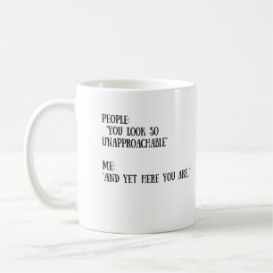 Vous regardez la tasse tellement inaccessible