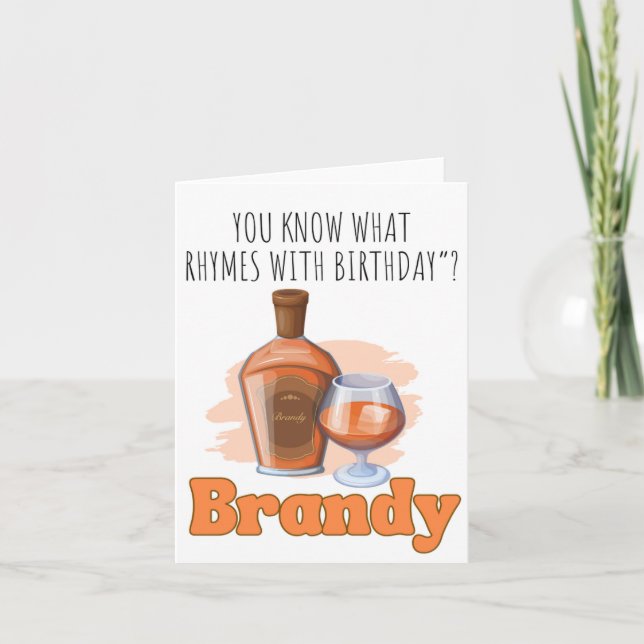 Vous Savez Ce Brandy Puns Carte Anniversaire (Devant)