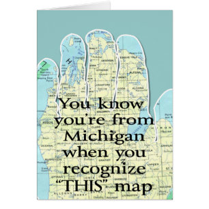 Vous savez que vous êtes du Michigan quand