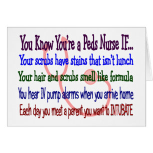 "Vous savez que vous êtes une infirmière de Peds