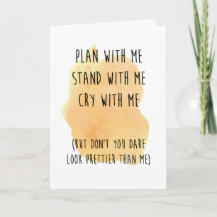 vous serez ma carte de demoiselle d'honneur