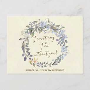 Vous serez ma demoiselle de honneur etc. de carte
