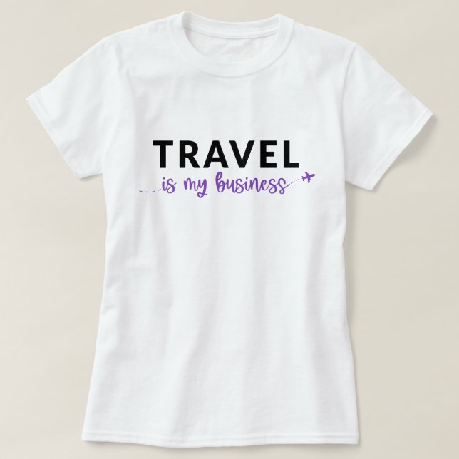 Voyage Est Mon T-Shirt Professionnel (Design devant)