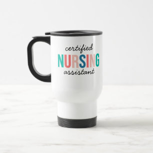 Voyage Mug d'Assistant de Soins Infirmiers Certifié, Tass