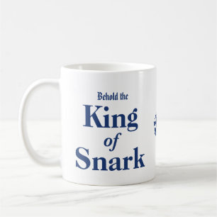 Voyez la tasse de café du Roi Of Snark