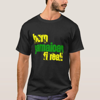 Vrai Jamaïque T-shirt jamaïcain né de fi