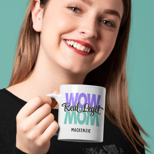 Vrai Legit Wow Maman Imprimer Café Mug