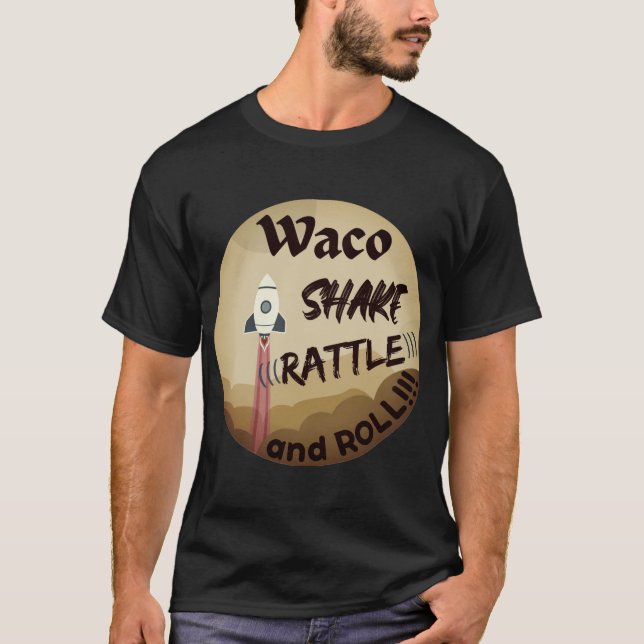 Waco Shake Rattle et Roll T-shirt imprimé avant (Devant)