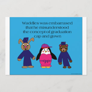 Waddles Graduation Mistake Invitation