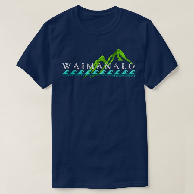 Waimanalo Hawaii Graphic Design T-Shirt (Design devant)