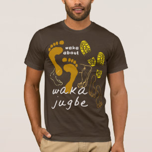 Waka Jugbe : T-shirt de Naija