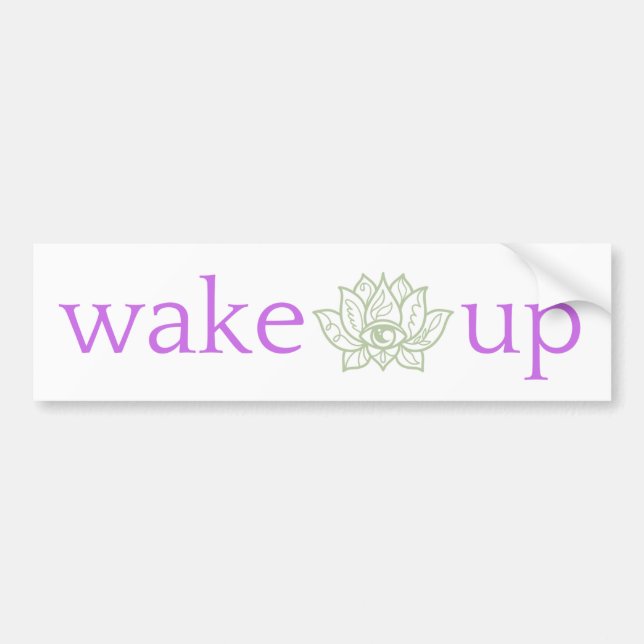 Wake Up Bumper Sticker (Devant)